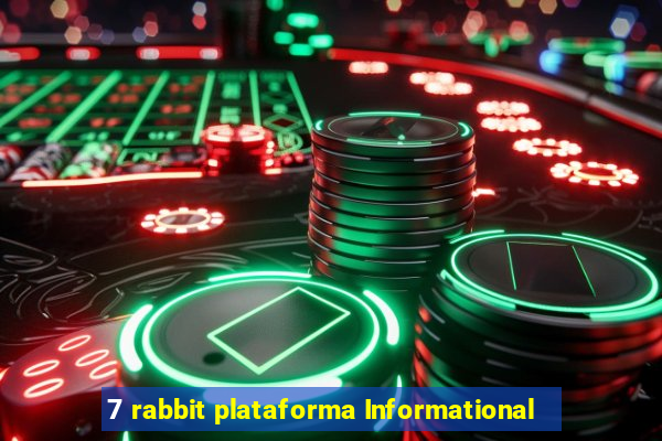7 rabbit plataforma Informational